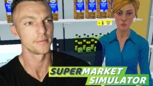 НОВАЯ ЛИЦЕНЗИЯ  # Supermarket Simulator # симулятор # 4