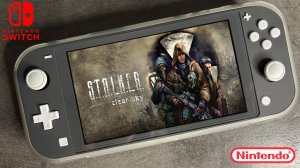 S.T.A.L.K.E.R.: Clear Sky Nintendo Switch Lite Gameplay