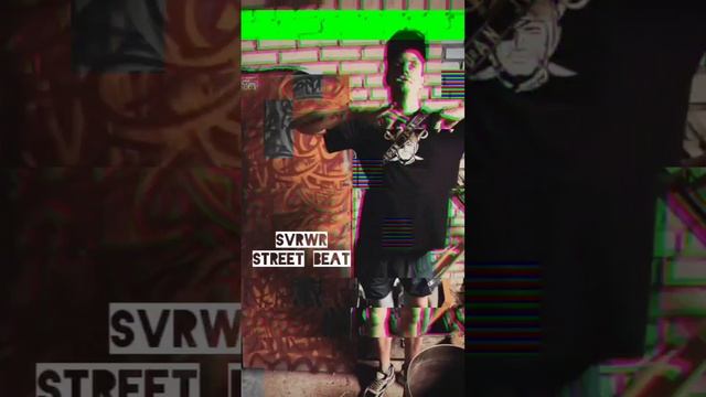 SVRWR - STREET BEAT