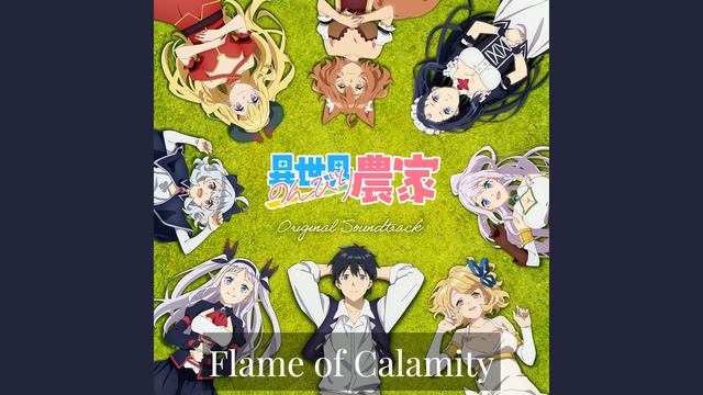 Isekai Nonbiri Nouka - Flame of Calamity