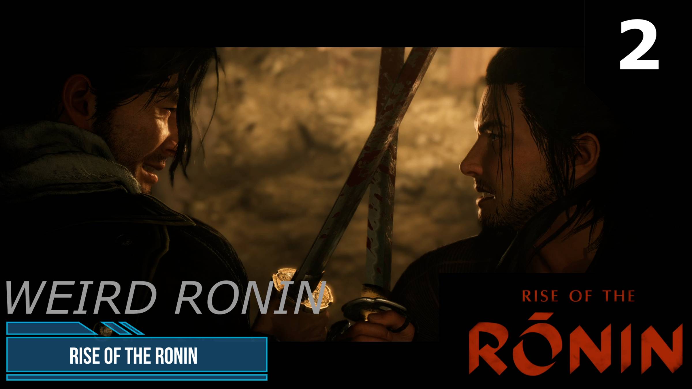 Rise of the Ronin 2024  Прохождение 2 Longplay ЧУДАКОВАТЫЙ РОНИН