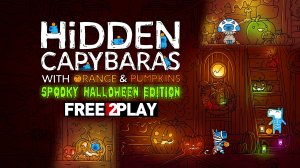 Hidden Capybaras with Orange and Pumpkins: Spooky Halloween Edition ✅ Хоррор казуалка ✅ 28 окт. 2024