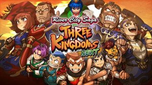 River City Saga: Three Kingdoms Next