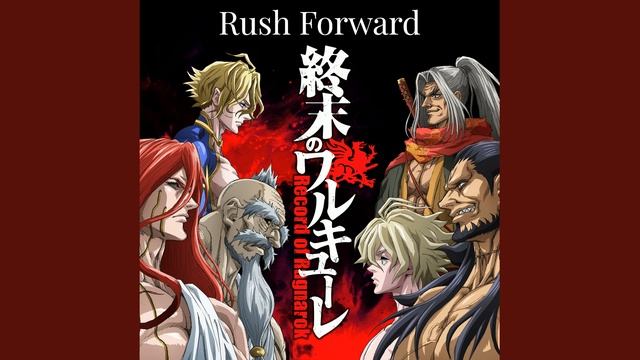 Shuumatsu no Walküre - Rush Forward