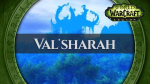 Val sharah - Music & Ambience | World of Warcraft Legion
