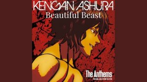 Kengan Ashura - Beautiful Beast (Kiryu Setsuna Entrance Song)