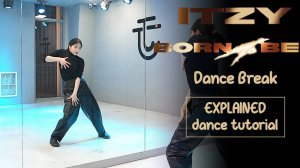 ITZY ＂BORN TO BE＂ dance break Dance Tutorial｜ Step by Step EXPLAINED by Kathleen Carm