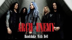 ARCH ENEMY – Handshake With Hell (Official Music Video HD/FullHD)