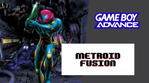 Metroid Fusion (GBA)