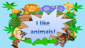 I like animals! Повторяем слова по теме _Животные_. Учимся рассказывать о том, что любим и не любим.