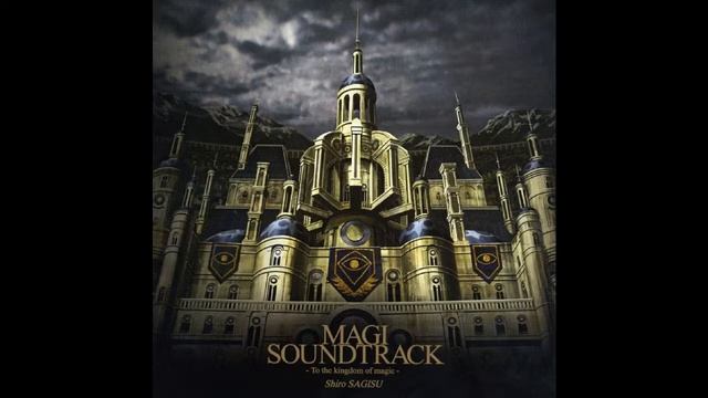 Маги: Королевство магии / Magi: The Kingdom of Magic Vol.2 OST (Compilation)