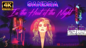 Сандра — В разгар ночи / Sandra — In The Heat Of The Night