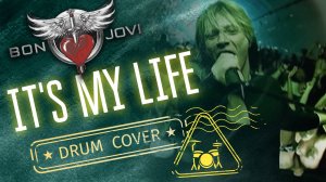 Bon Jovi - It's my life (Drum Cover)