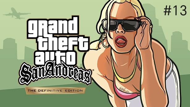 GTA San Andreas (Definitive Edition) #13 Первая недвижимость