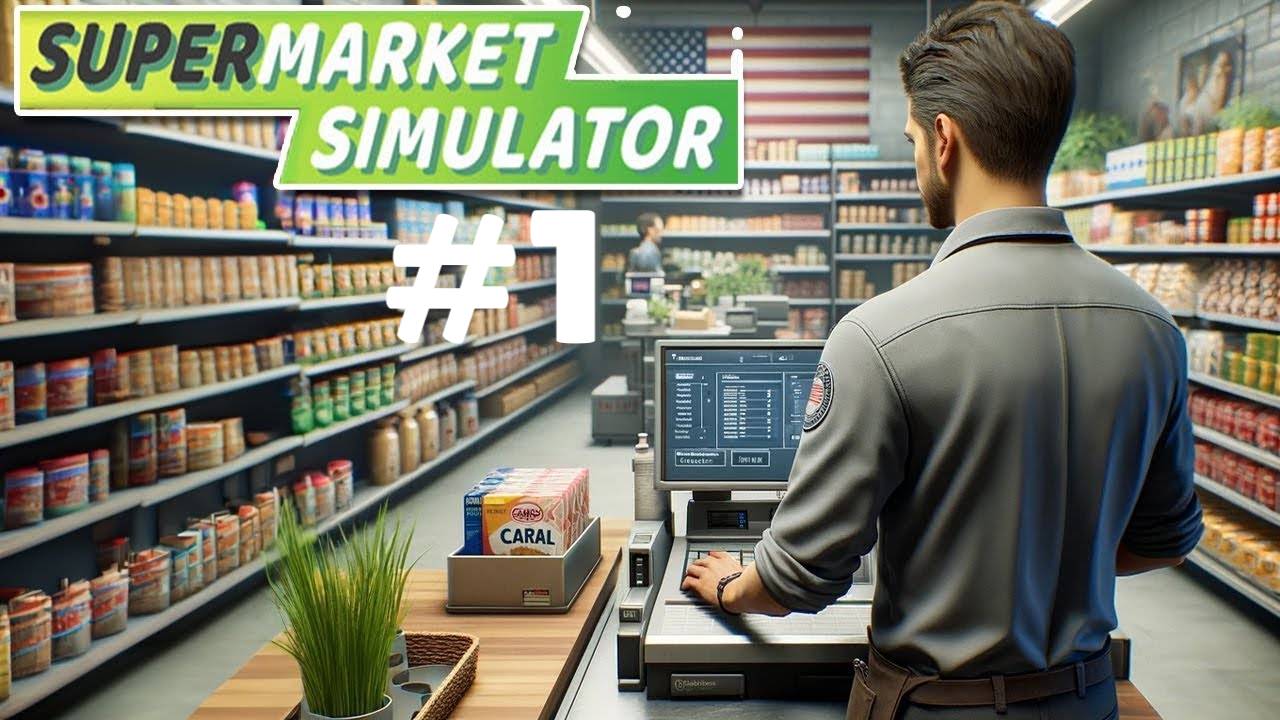 SUPERMARKET SIMULATOR #1 ОТКРЫВАЕМ МАГАЗИН