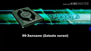99-Zalzala surasi o'qilishi 10 marta, залзала сураси