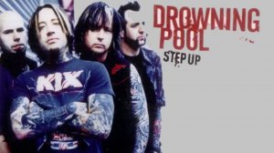 Drowning Pool - Step Up (Official Music Video HD/4K)