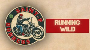 SAINT-P BOBBERS - Running Wild