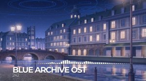ブルーアーカイブ Blue Archive OST 242