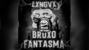 Bruxo fantasma PHONK