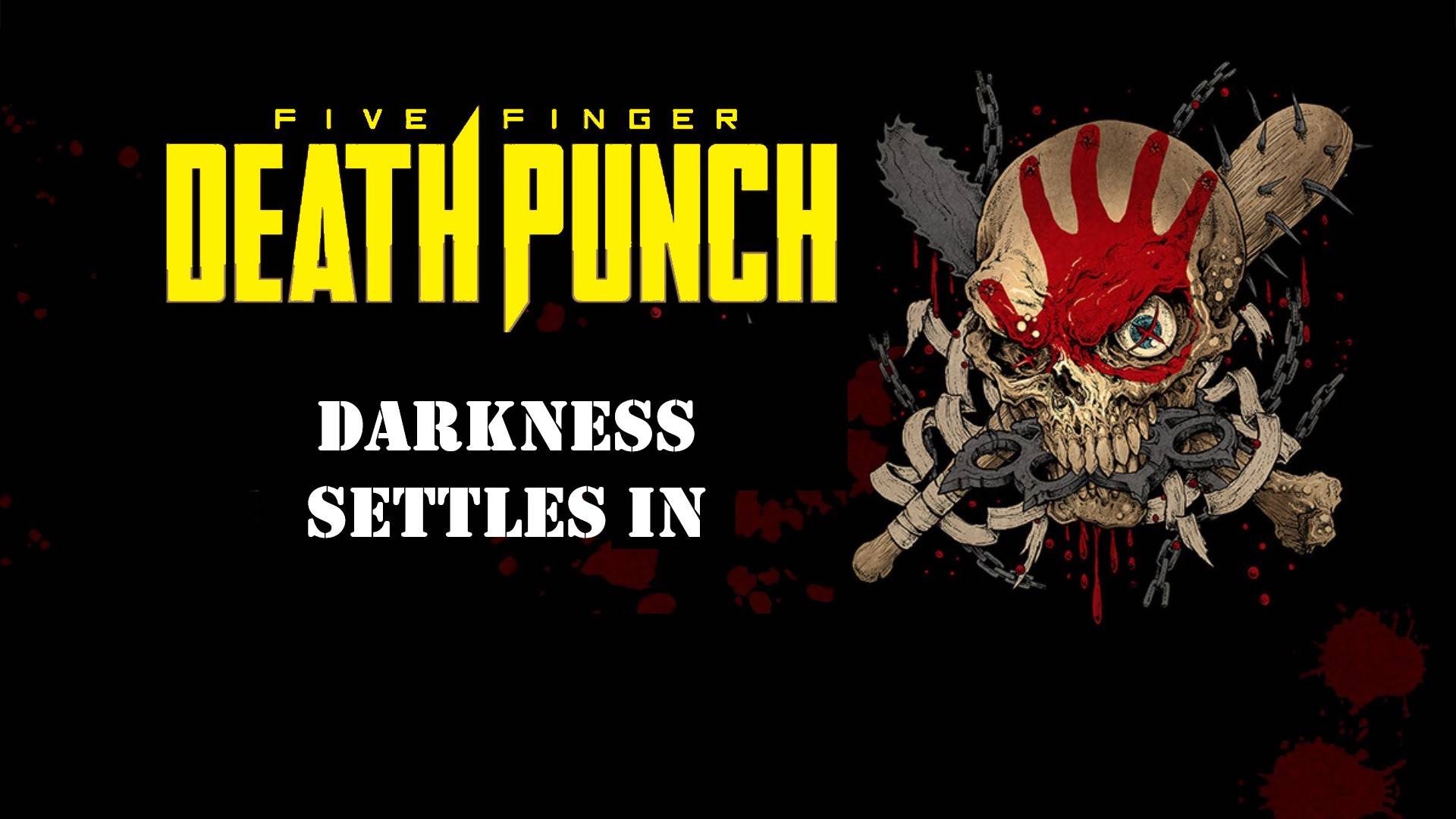 Five Finger Death Punch - Darkness Settles In (Official Music Video HD/FullHD)