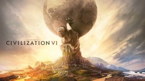 Sid Meier's Civilization VI - хочу играть в стратегии думаю что приобрести!