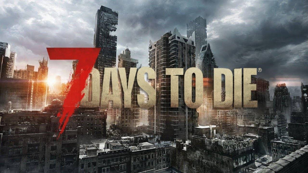 7 Days To Die [ Part 7 ]
