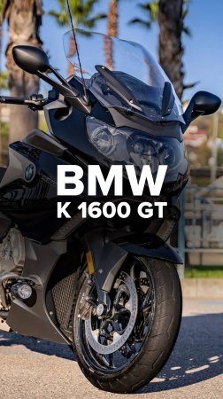 Обзор BMW K 1600 GT