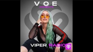 VOE presents Viper Radio Episode 043