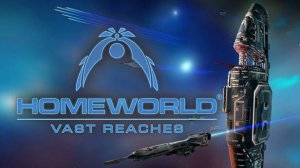 Homeworld: Vast Reaches