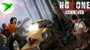 No One Survived  СТРИМ #4 Нашли лайфхак как можно пережить орду зомби!