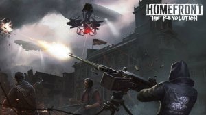 Homefront the revolution: |Новый район. Захватываем поезд| Часть 4