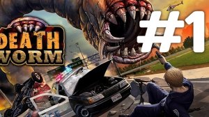 ПРОХОЖДЕНИЕ DEATH WORWS #1