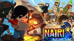 NAIRI: Rising Tide