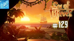 Sea of Thieves ► В поисках приключений! Прохождение игры - 129