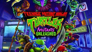 Teenage Mutant Ninja Turtles: Mutants Unleashed ➤ Геймплей. Первый 60 минут игры. КАВАБАНГА.