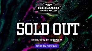 Oblomov – Record Sold Out #284 (Nora En Pure mix) [Радио Рекорд]