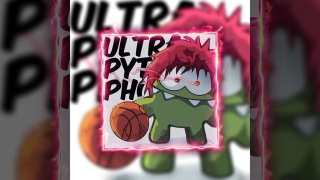 Ultra PYTHON Phonk Slowed