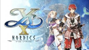 Ys X: Nordics | Геймплей | Nintendo Switch | Docked