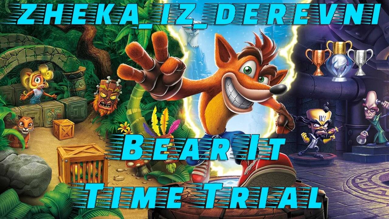 Crash Bandicoot 2 N. Sane Trilogy _ Bear It Time Trial (Gold 48_07)