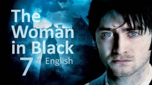 Учим Английский THE WOMAN IN BLACK Урок 7. Рассказ на английском с переводом и объяснениями