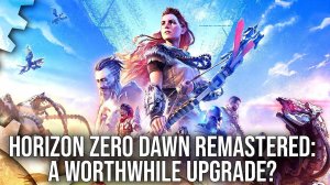 Horizon Zero Dawn Remastered - PS5 Digital Foundry Tech Review - Is The Upgrade Worthwhile?