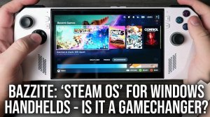 Bazzite - 'SteamOS' For Windows PC Handhelds - Is It A Game-Changer? - Digital foundry