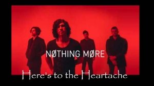 Nothing More - Here's to the Heartache (Official Music Video HD/FullHD)