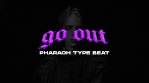 [FREE] PHARAOH Type Beat - GO OUT