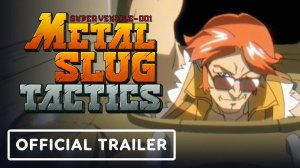 Metal Slug Tactics - Официальный Трейлер Запуска