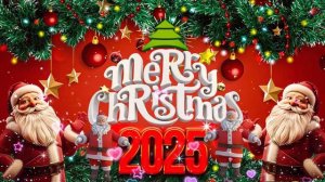 Best Christmas Songs 2025 🎄 Top Christmas Carols of All Time 🎁Merry Christmas 2025