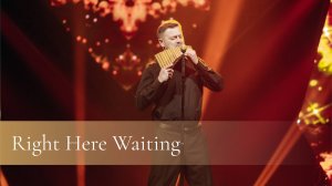 Right Here Waiting - Пан флейта