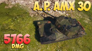 A.P. AMX 30 - 7 Фрагов 5.7K Урона - Активный! - Мир Танков