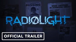 Radiolight - Официальный Анонсирующий Трейлер